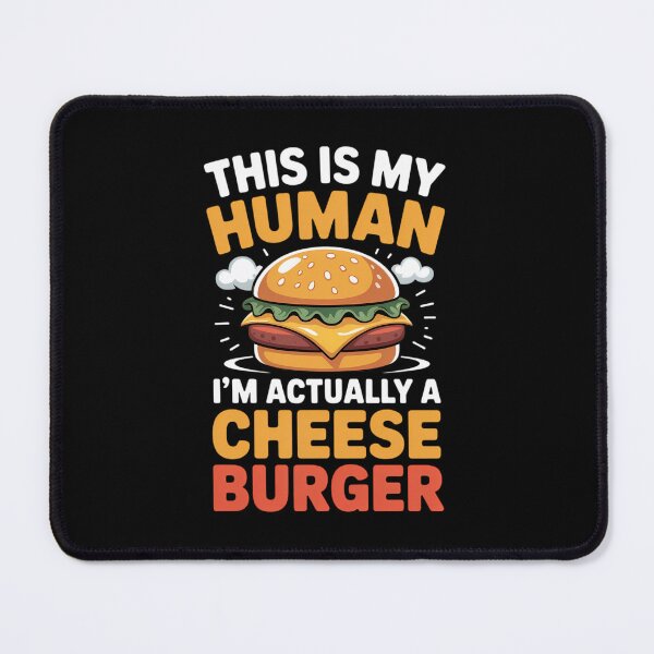 Item preview, This Is My Human I'm Actually A Cheeseburger designed and sold by PunkNation-Arts.