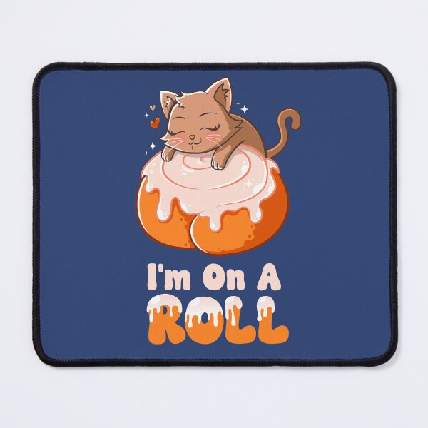 Item preview, I'm On A Roll designed and sold by YammyYummy.