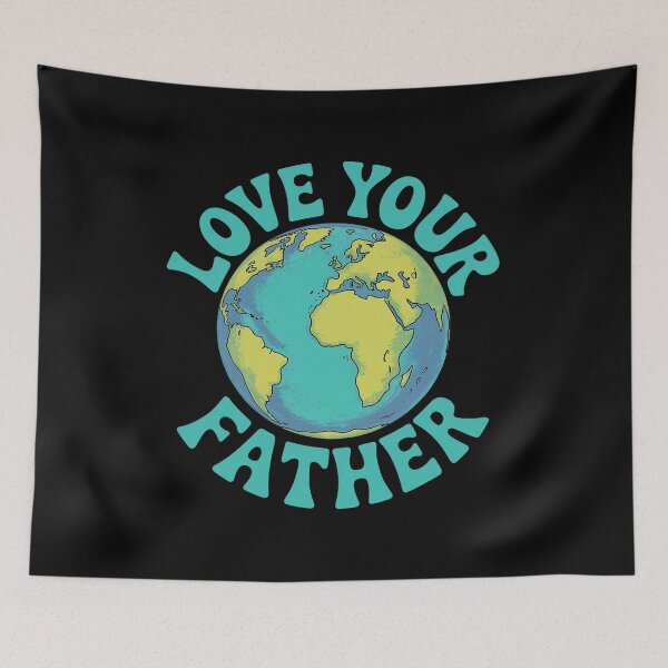 Item preview, Love Your Father Earth Day Environmental Awareness designed and sold by Rrettgison.