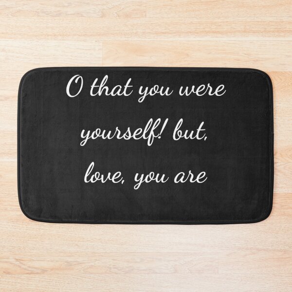 Item preview, "O that you were yourself! but, love, you are" - handwriting white designed and sold by ariksworld.