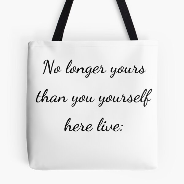 Item preview, "No longer yours than you yourself here live:" - handwriting black designed and sold by ariksworld.