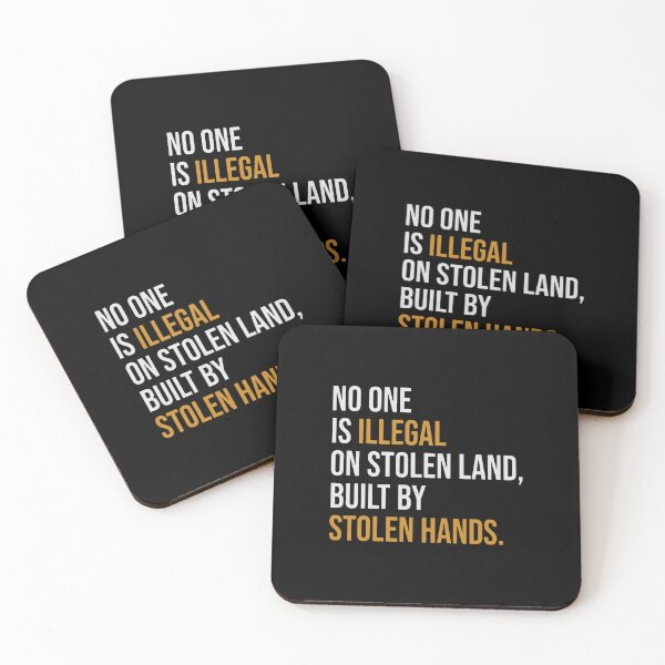 Item preview, No One Is Illegal On Stolen Land Built By Stolen Hands designed and sold by rebeccall.