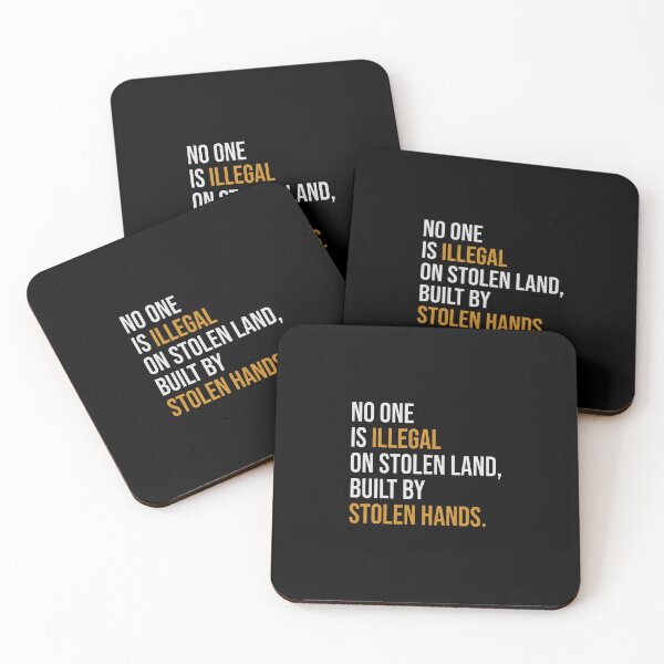 Item preview, No One Is Illegal On Stolen Land Built By Stolen Hands designed and sold by sarabattle.