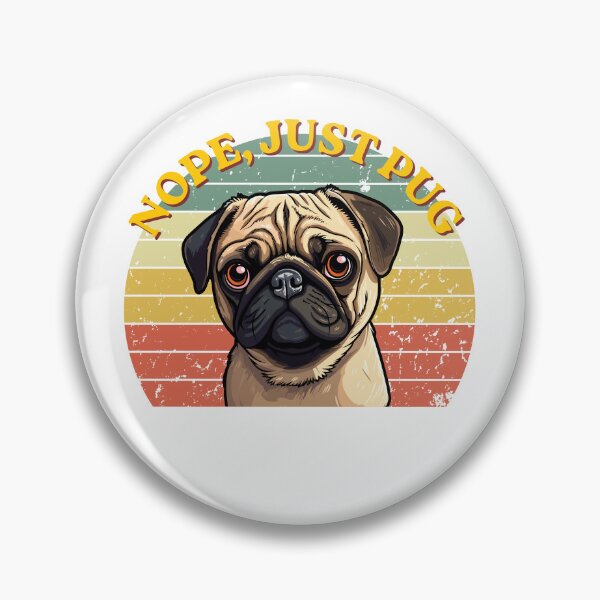 Item preview, Retro Funny Pug Dog - Nope Just Pug designed and sold by Gapanaart.