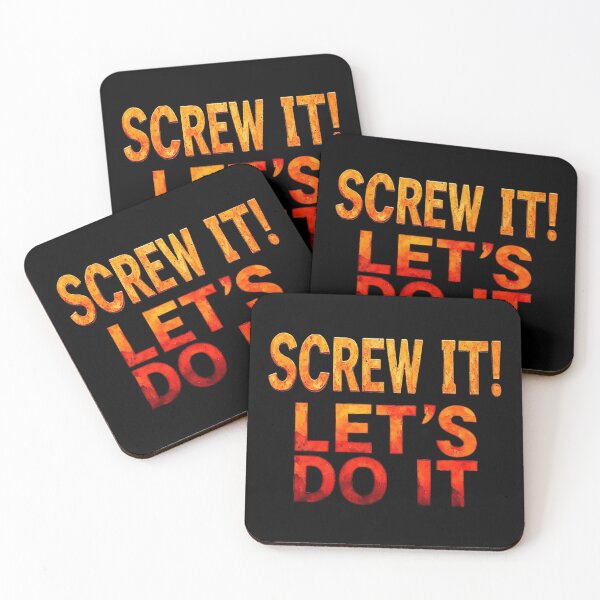 Item preview, Screw it. let's do it designed and sold by Pirate-Coast.