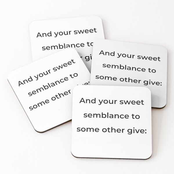 Item preview, "And your sweet semblance to some other give:" - print black designed and sold by ariksworld.