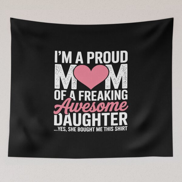 Item preview, I'm A Proud Mom Gift from Daughter Funny Mothers Day designed and sold by Rrettgison.