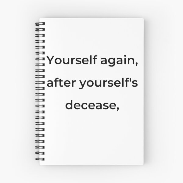 Item preview, "Yourself again after yourself's decease," - print black designed and sold by ariksworld.