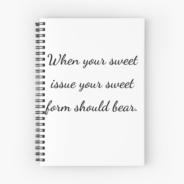 Item preview, "When your sweet issue your sweet form should bear." - handwriting black designed and sold by ariksworld.