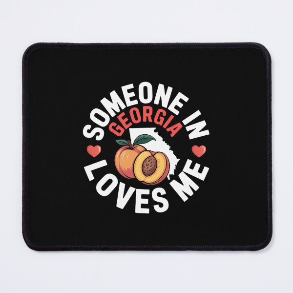 Item preview, Someone In Georgia Loves Me Peach State designed and sold by Moon-Ape.