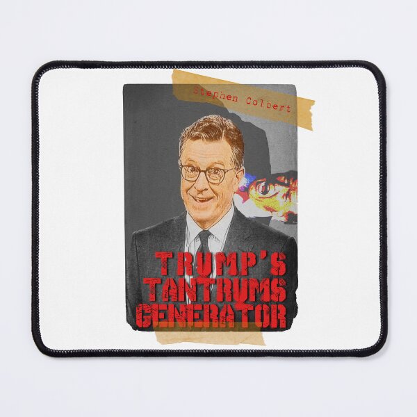 Item preview, Stephen Colbert - Trump's Tantrums Generator designed and sold by Alex Preiss.
