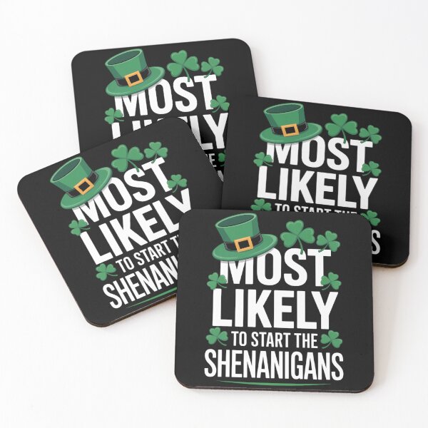 Item preview, St Patricks Day Shamrock Most Likely to Start The Shenanigan designed and sold by Moon-Ape.