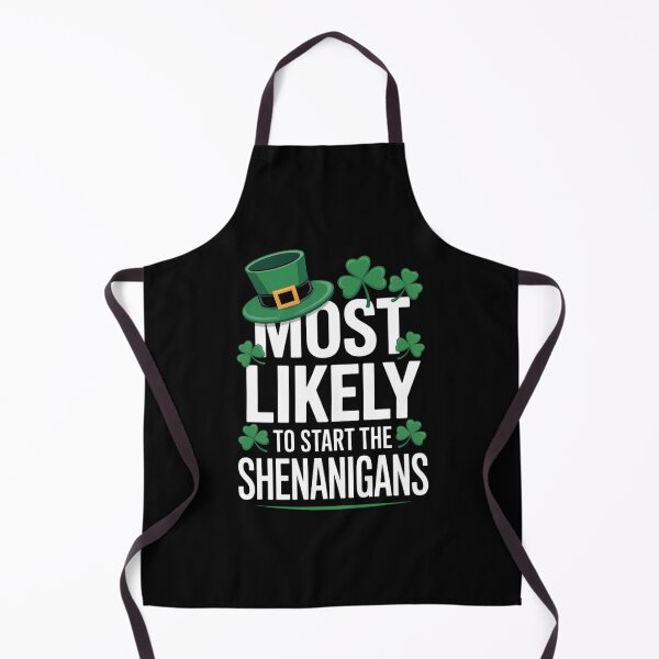 Item preview, St Patricks Day Shamrock Most Likely to Start The Shenanigan designed and sold by Moon-Ape.