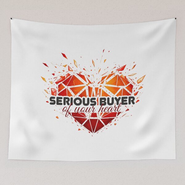 Item preview, “Serious buyer of your heart” designed and sold by prafulka | LoveLine Studio | Romantic & Flirty Designs.
