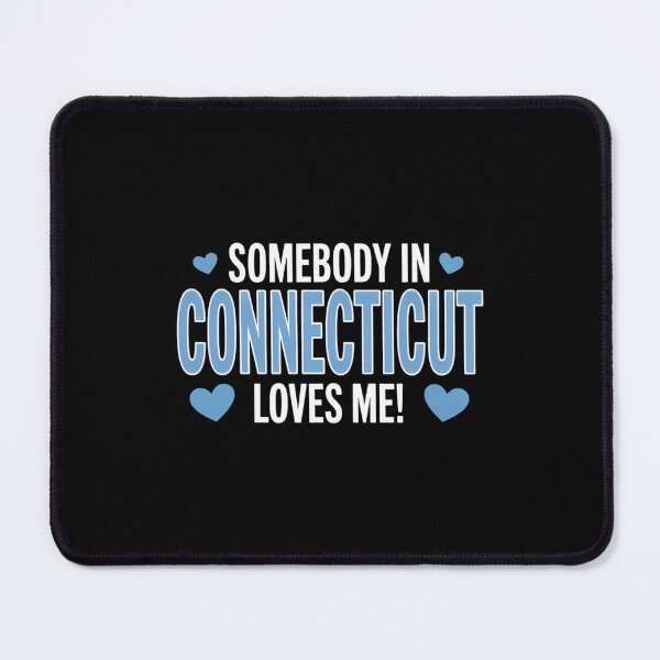Item preview, Someone in Connecticut Loves Me  designed and sold by VENOM0RIOT.