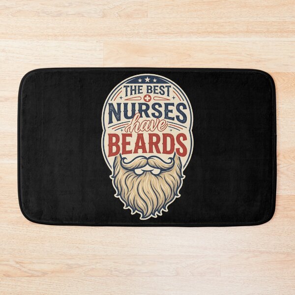 Item preview, The Best Nurses Have Beards Funny Male Nurse designed and sold by THREE LITTLE BEANS.