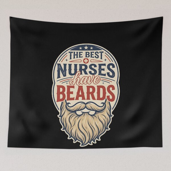 Item preview, The Best Nurses Have Beards Funny Male Nurse designed and sold by THREE LITTLE BEANS.