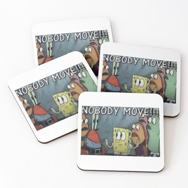 Item preview, nobody move meme designed and sold by cloudzer0000.