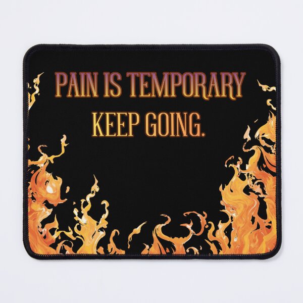 Item preview, 'Pain Is Temporary. Keep Going' - Motivational, Essential Design designed and sold by AtushaSpark.