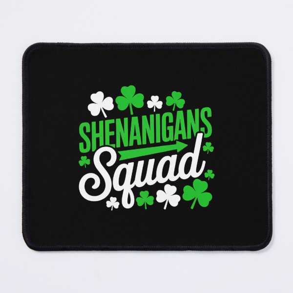 Item preview, Shenanigans Squad, St. Patricks Day designed and sold by VENOM0RIOT.