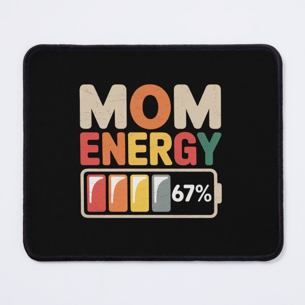 Item preview, Mom Energy 67% Funny Parent Humour for Mothers designed and sold by RonnasJackson.