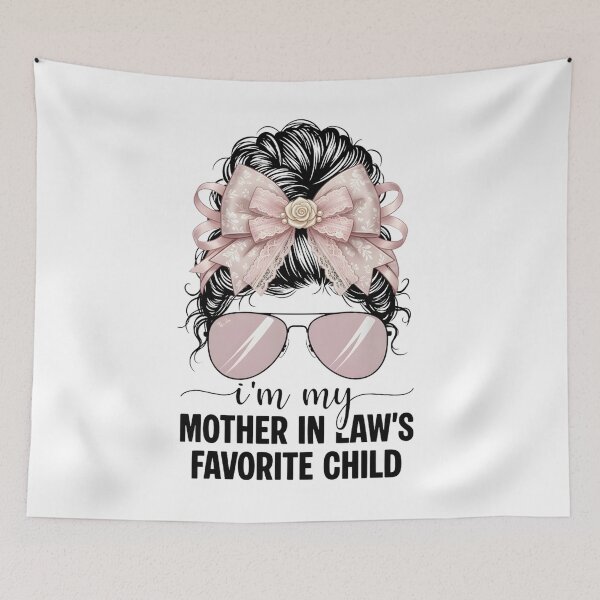 Item preview, im my mother in laws favorite child  designed and sold by THREE LITTLE BEANS.