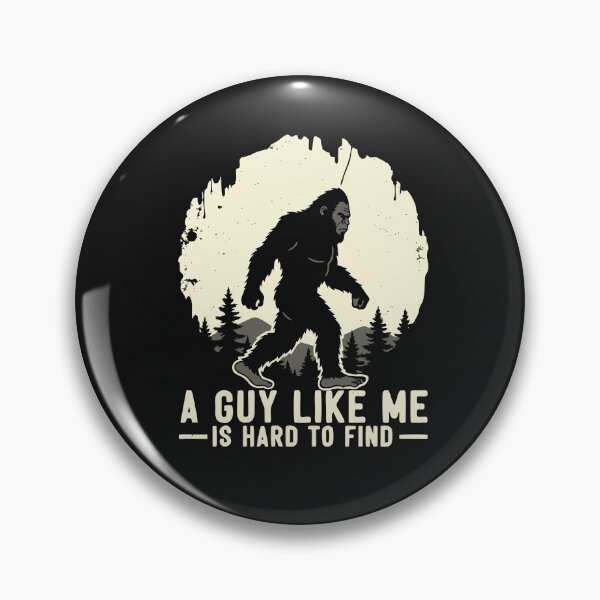 Item preview, Funny Big Foot A Guy Like Me is Hard to Find Sasquatch Humor Hiking Gift designed and sold by alenaz.