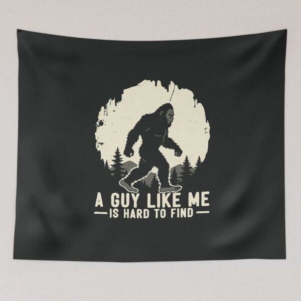 Item preview, Funny Big Foot A Guy Like Me is Hard to Find Sasquatch Humor Hiking Gift designed and sold by alenaz.