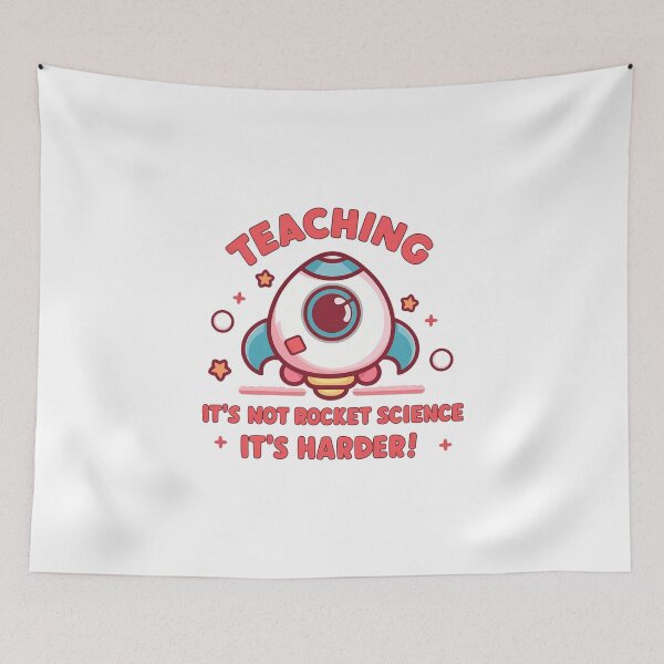 Item preview, It’s Not Rocket Science It’s Harder Funny Teacher Humor Design designed and sold by CyfroweMysli.