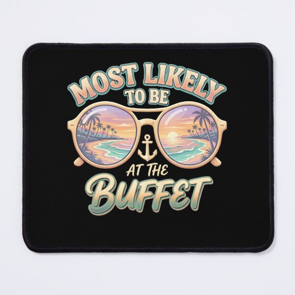 Item preview, Cruise Crew Most Likely to Be at the Buffet – Funny Vacation Shirt for Foodie Travelers designed and sold by THREE LITTLE BEANS.