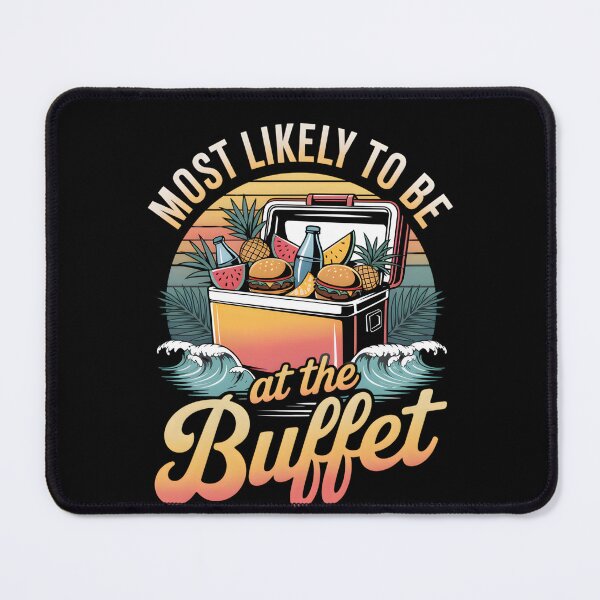 Item preview, Cruise Crew Most Likely to Be at the Buffet – Funny Vacation Shirt for Foodie Travelers designed and sold by THREE LITTLE BEANS.