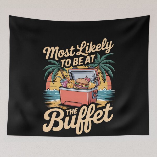 Item preview, Cruise Crew Most Likely to Be at the Buffet – Funny Vacation Shirt for Foodie Travelers designed and sold by THREE LITTLE BEANS.