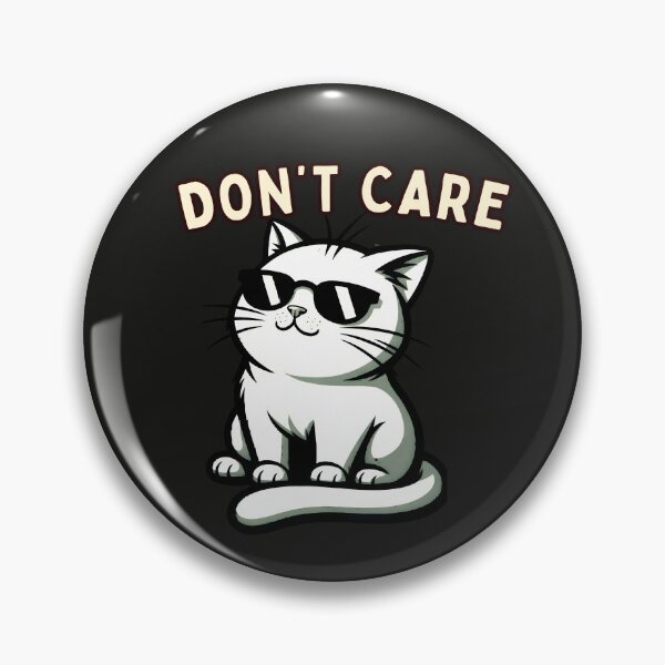 Item preview, Don’t Care Cat Attitude designed and sold by AdicretorDesign.