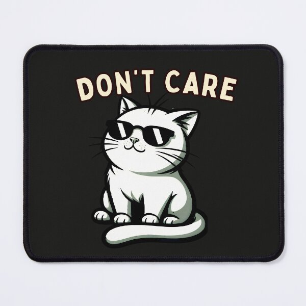 Item preview, Don’t Care Cat Attitude designed and sold by AdicretorDesign.