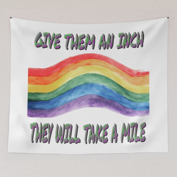 Item preview, GIVE THEM AN INCH, TAKE A MILE designed and sold by Huskyyy Designs.