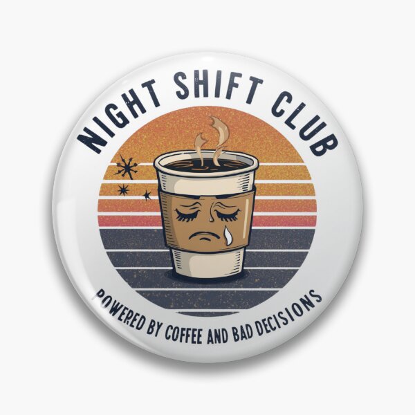 Item preview, Night Shift Club – Powered By Coffee designed and sold by KapiPrint.