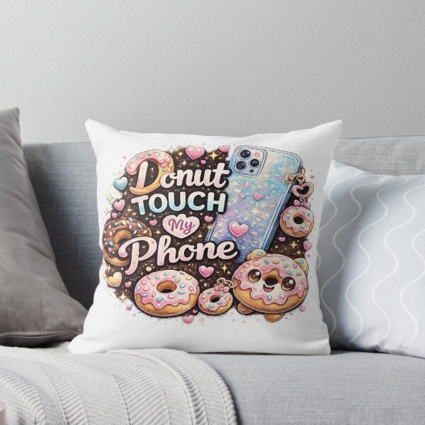 Item preview, Donut Touch My Phone designed and sold by Yousrashirt ⭐⭐⭐⭐⭐.