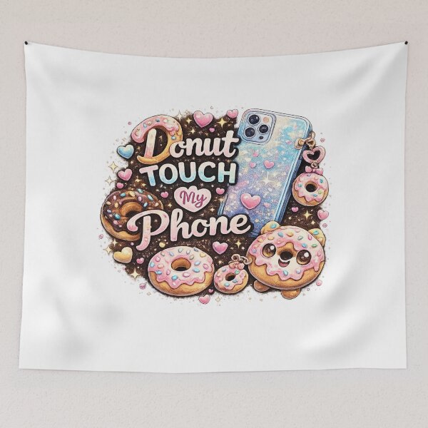 Item preview, Donut Touch My Phone designed and sold by Yousrashirt ⭐⭐⭐⭐⭐.