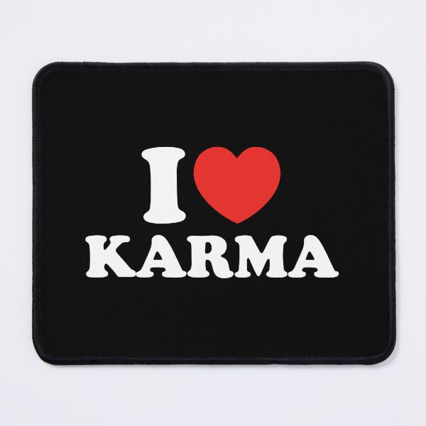 Item preview, I Love Karma designed and sold by shitpostee.