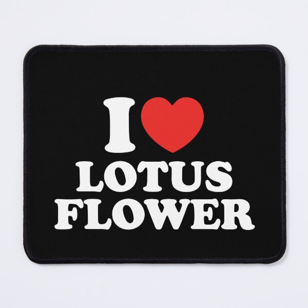 Item preview, I Love Lotus Flower designed and sold by shitpostee.