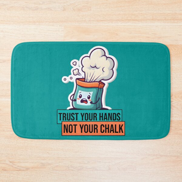 Item preview, Trust Your Hands Not Your Chalk - Funny Climbing & Bouldering designed and sold by LoopassVD.