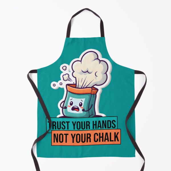 Item preview, Trust Your Hands Not Your Chalk - Funny Climbing & Bouldering designed and sold by LoopassVD.