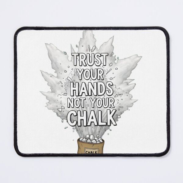 Item preview, Trust Your Hands Chalk Explosion - Epic Climbing Art designed and sold by LoopassVD.