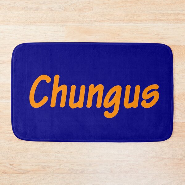 Item preview, Chungus - Funny Gen Alpha Slangs designed and sold by Sharetogether.