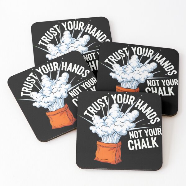 Item preview, Trust Your Hands Not Your Chalk - Funny Bouldering & Climbing Art designed and sold by LoopassVD.
