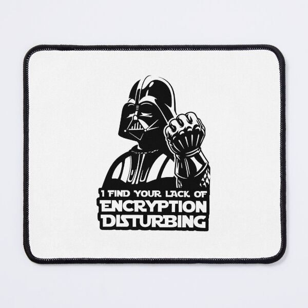 Item preview, I find your lack of encryption disturbing designed and sold by Felix1912.