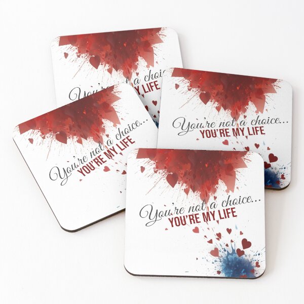 Item preview, You’re not a choice… you’re my Life designed and sold by prafulka | LoveLine Studio | Romantic & Flirty Designs.