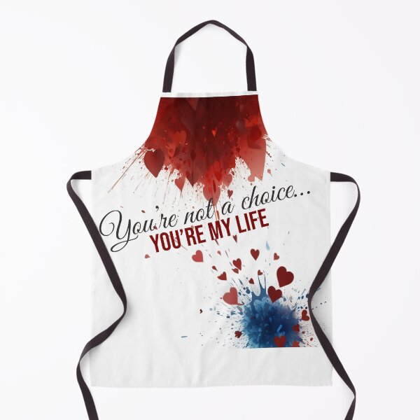 Item preview, You’re not a choice… you’re my Life designed and sold by prafulka | LoveLine Studio | Romantic & Flirty Designs.