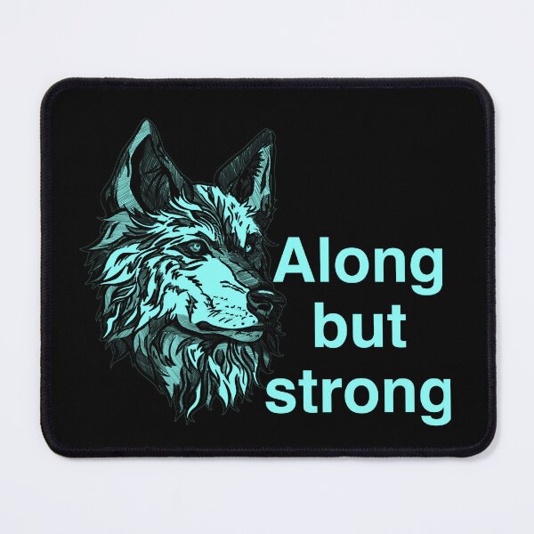 Item preview, Alone but strong designed and sold by Maryart8.