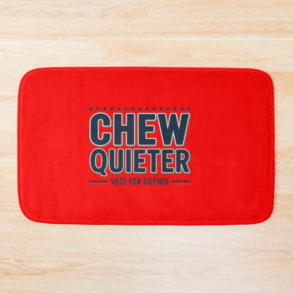 Item preview, Chew Quieter designed and sold by WakeNBake-Tees.